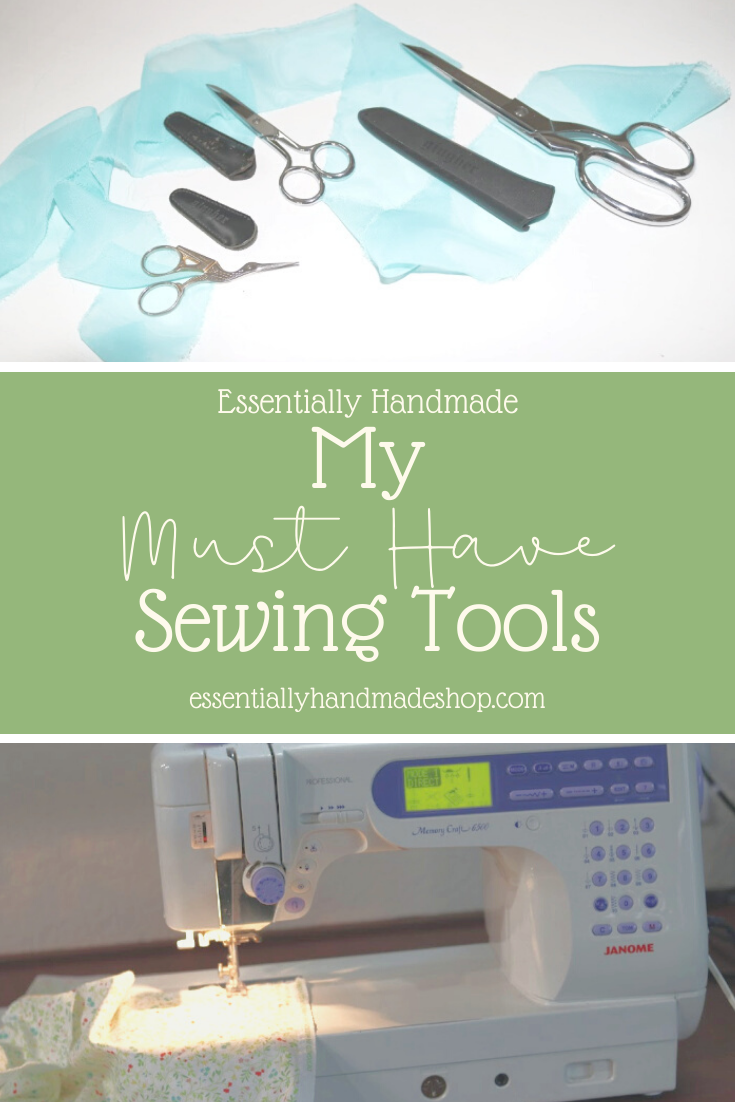 My Must Have Sewing Tools